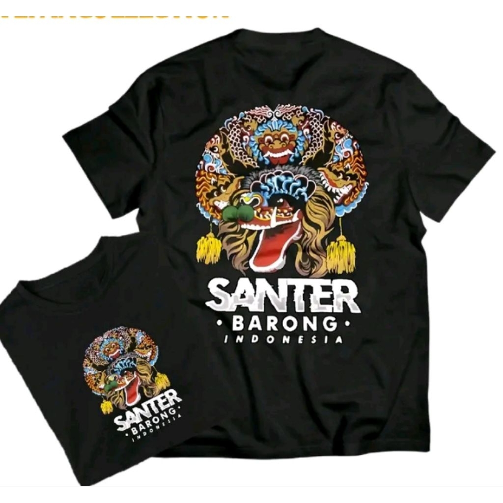 KAOS VIRAL SENI BARONG- SANTER BARONG INDONESIA T-shirt Unisex Bahan Adem & Nyaman