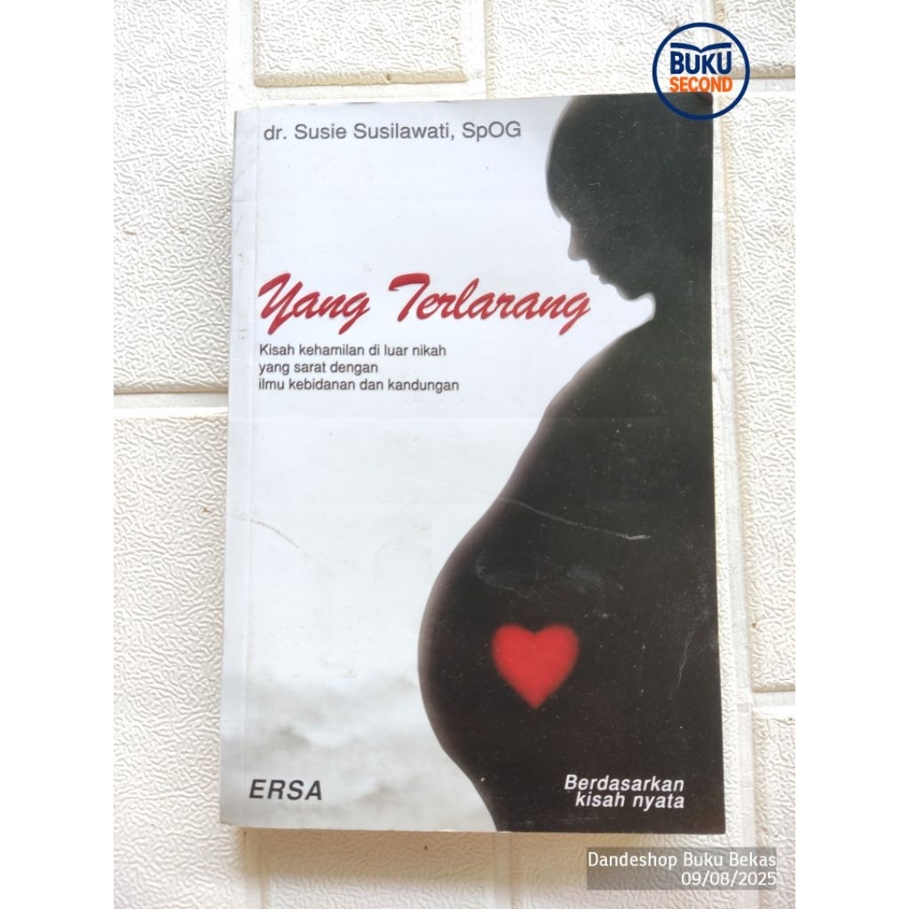 Yang Terlarang oleh dr. Susie Susilawati, SpOG - Novel Bekas Preloved ORIGINAL kisah kehamilan di lu