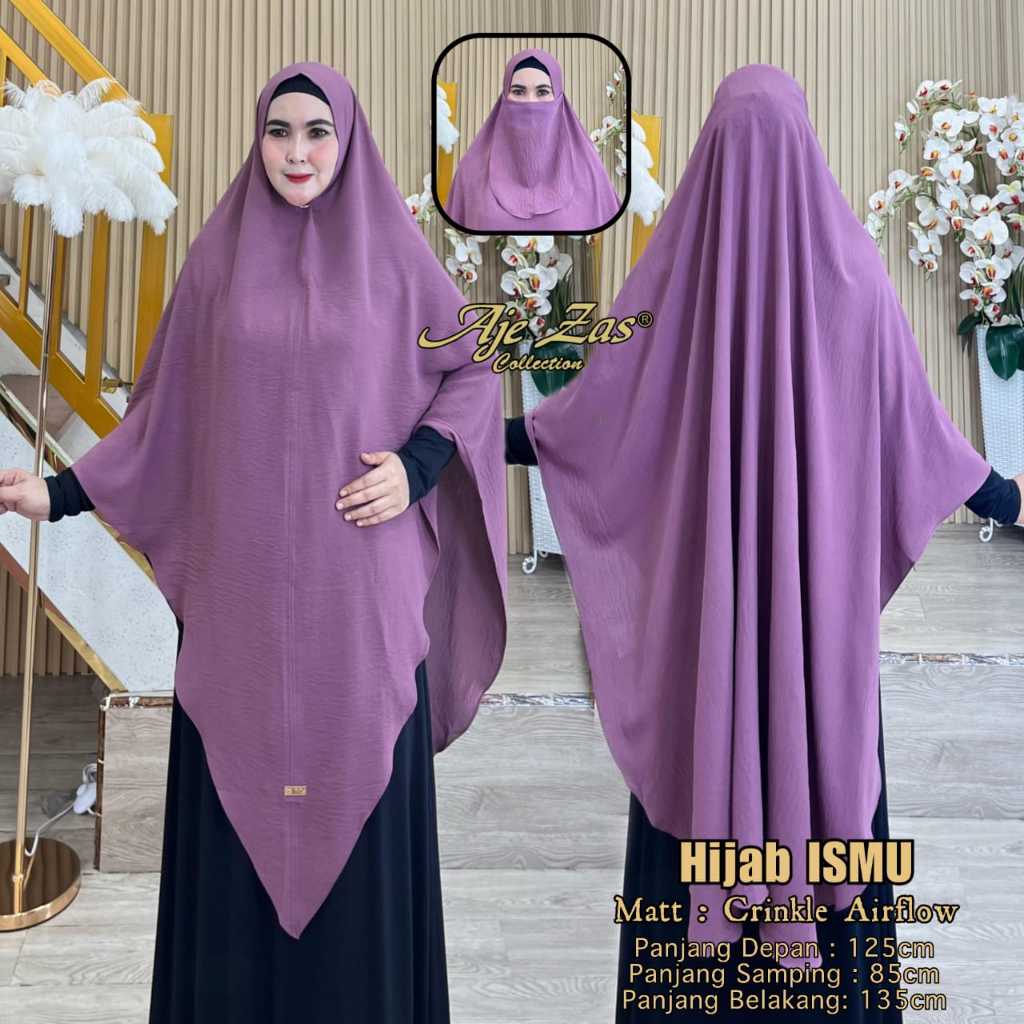 AJE ZAS - Hijab Khimar Jumbo Syar'i Tanpa Pet Kode-ISMU Free Cadar Tali Matt Crinkle Airflow