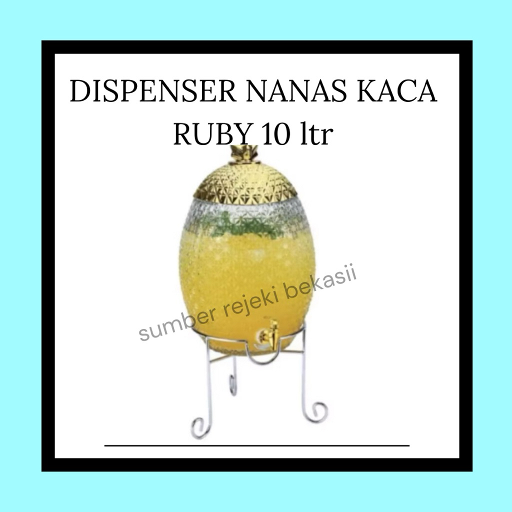 DISPENSER NANAS KACA KRISTAL /DISPENSER 10 LITER/ DISPENSER CANTIK ANTI KARAT