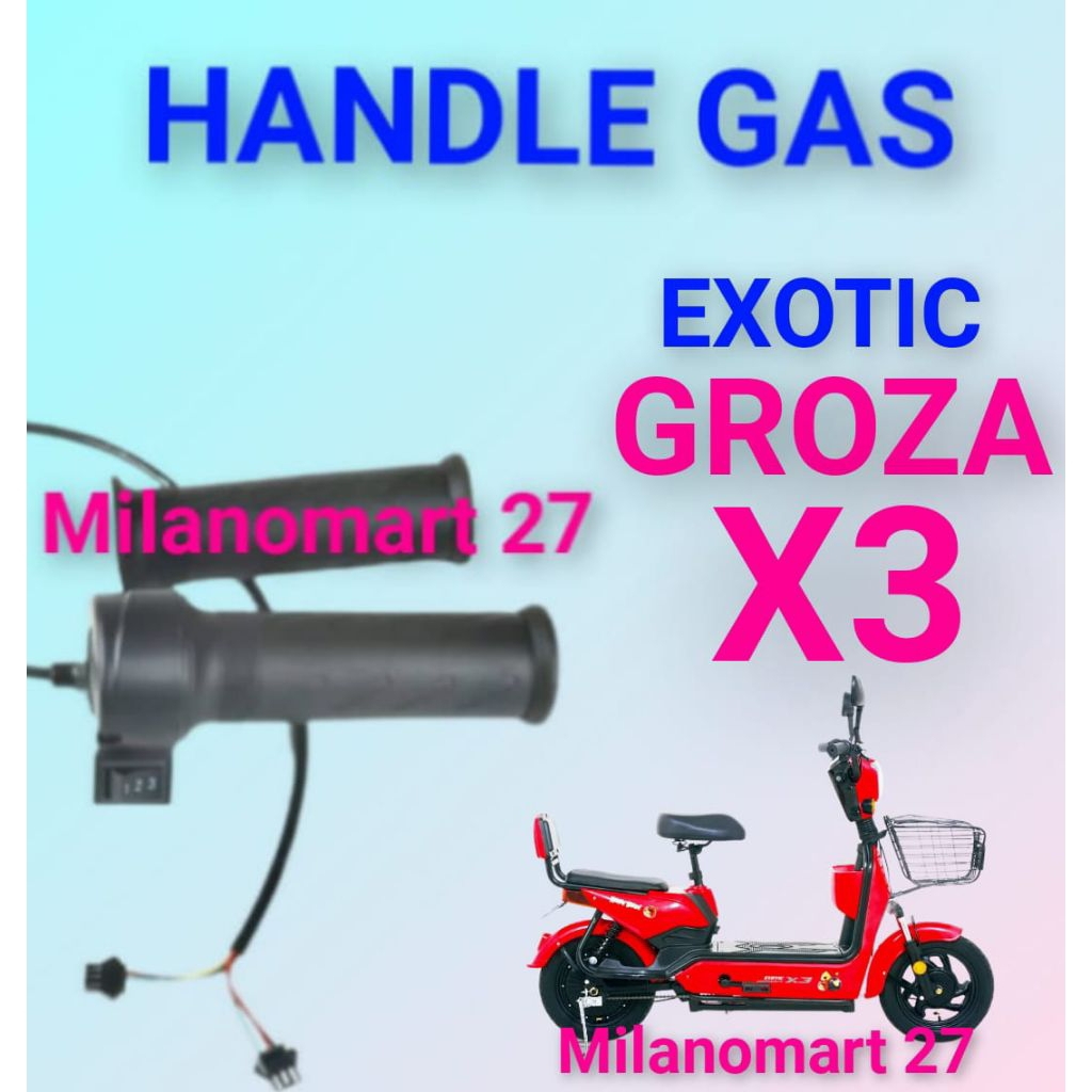 handle gas exotic groza X3 throttle gas sepeda listrik exotic groza X3