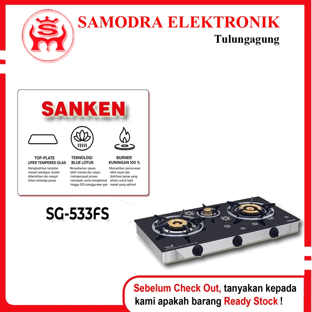 Kompor Gas Sanken SG-533FS • 3 Tungku Glass Top • Teknologi Blue Lotus & Super Tempered Glas