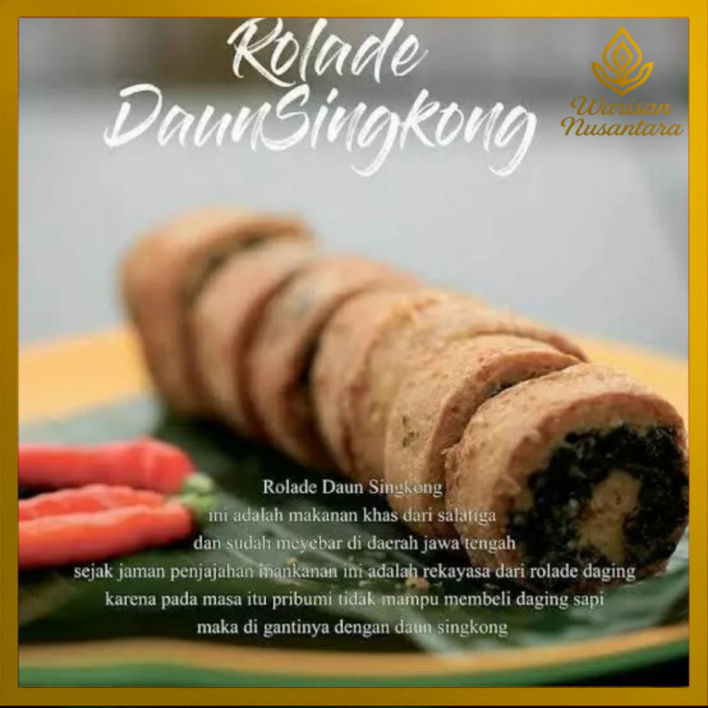 

Rolade Daun Singkong D9 Lezat, Bergizi, dan Siap Saji oleh-oleh khas salatiga