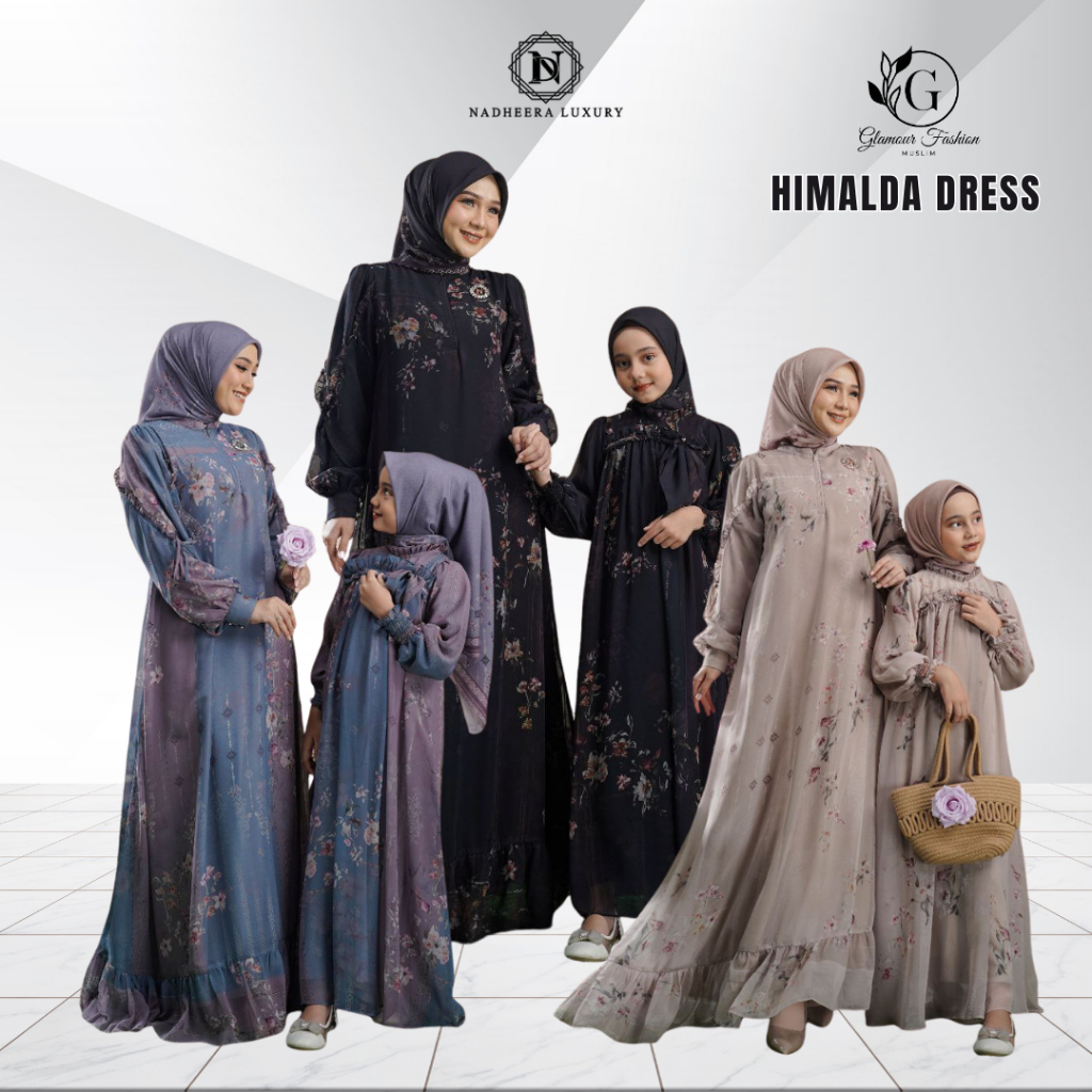 GAMIS TERBARU HIMALDA DRESS (MOM dan KIDS ) NADHEERA LUXURY TERBARU