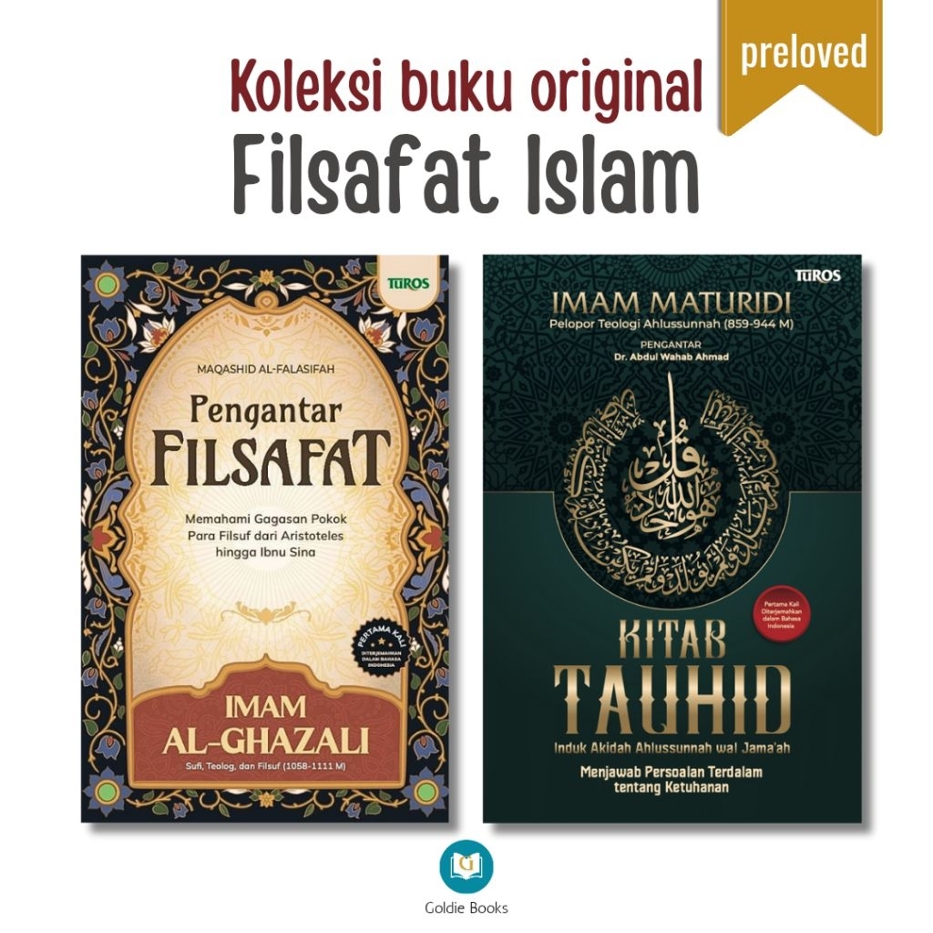 Buku filsafat Islam - Pengantar Filsafat Imam Al-Ghazali - Kitab Tauhid Imam Maturidi {PRELOVED ORIG