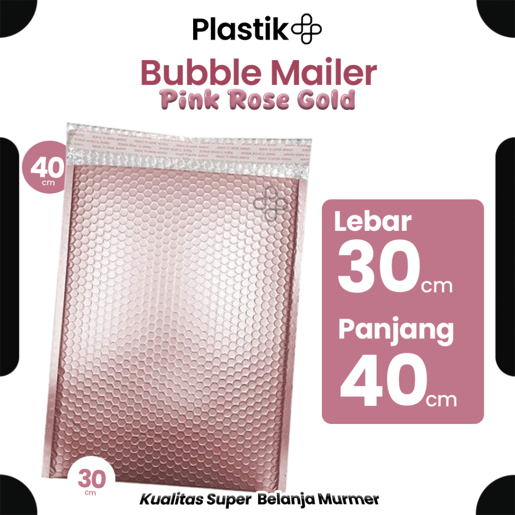 

Amplop Bubble Mailer Bubble Packing Murah Pink Rose Gold Glossy 30cm x 40cm Harga Satuan