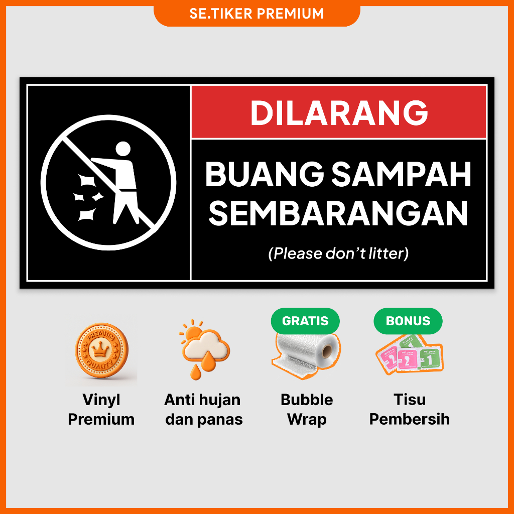 

Stiker Dilarang Buang Sampah Sembarangan - Sticker Please Don’t Litter - Vinyl Waterproof