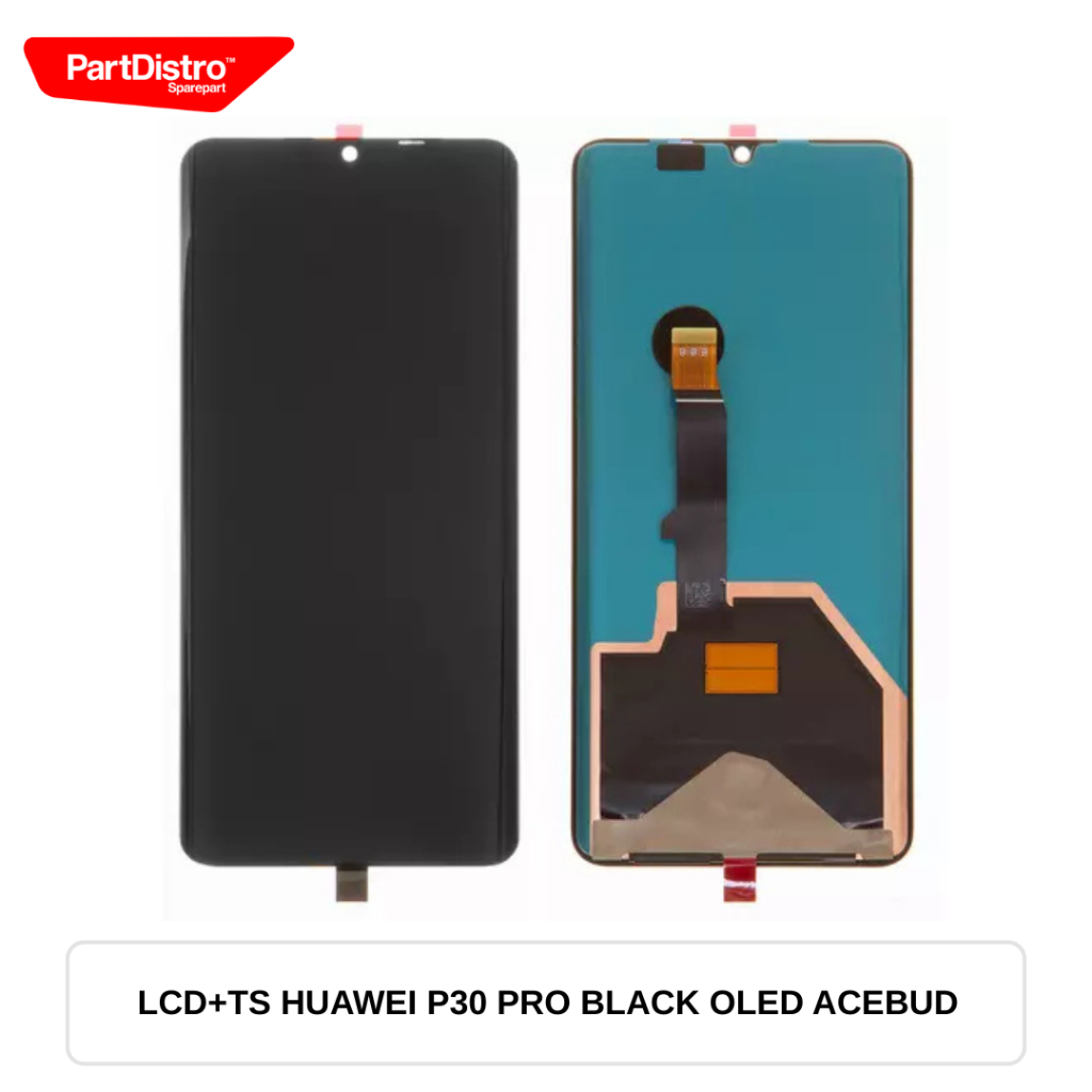 LCD HUAWEI P30 PRO / LCD HUAWEI P30 PRO OLED
