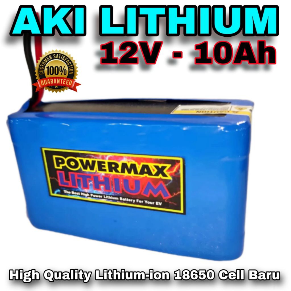 AKI FULL LITHIUM POWERMAX  12V  10Ah  "Kapasitas Real"  Bms  40A  buat UPS, CCTV, Lampu Emergency, L