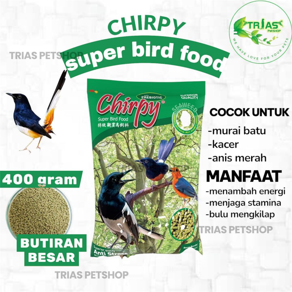 makanan burung Chirpy/ Chirpy super bird food/ pakan burung Chirpy 400 gram/ Chirpy prebiotik/ Chirp