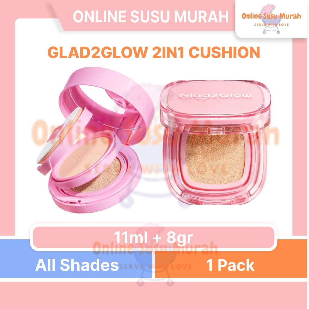 GLAD2GLOW 2in1 PERFECT COVER CUSHION 11GR SHADES 01 02 03 PRLA G2G GLAD 2 GLOW 11ML TAHAN 12 JAM
