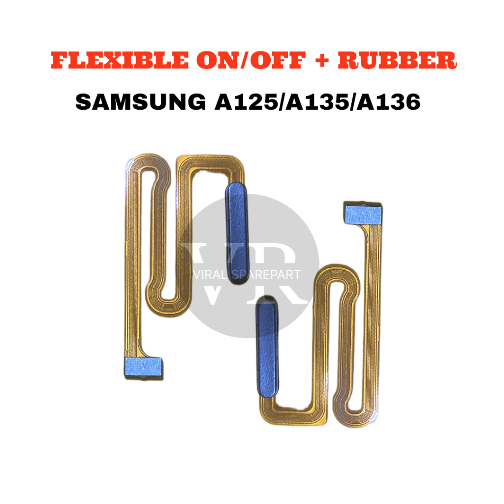 TOMBOL ON OFF / FLEXIBEL ON OFF DAN VOLUME SAMSUNG A12 / A125 / A135/ A136