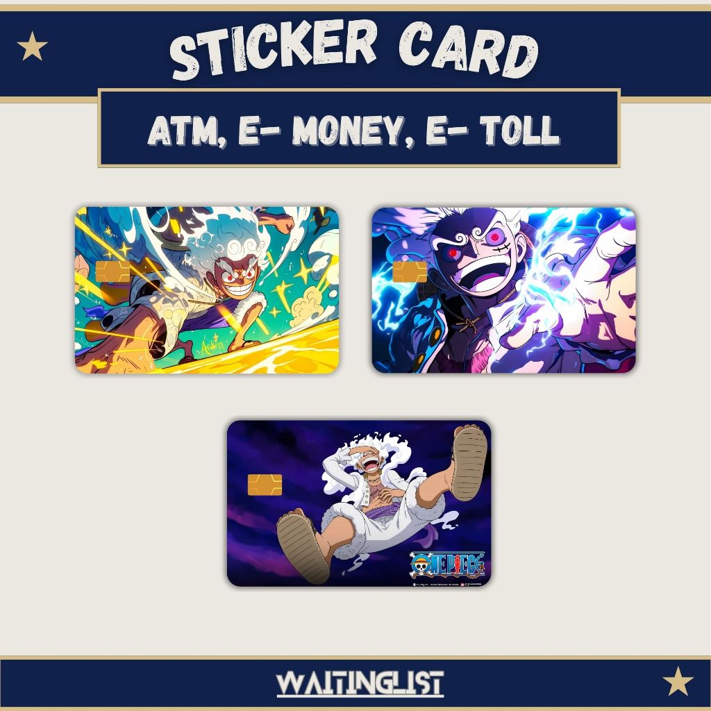 

Stiker Sticker Skin Card ATM Brizzi Flazz E- M0ney E- Toll Luffy Gear 5 Anime Onepiece Vol 1