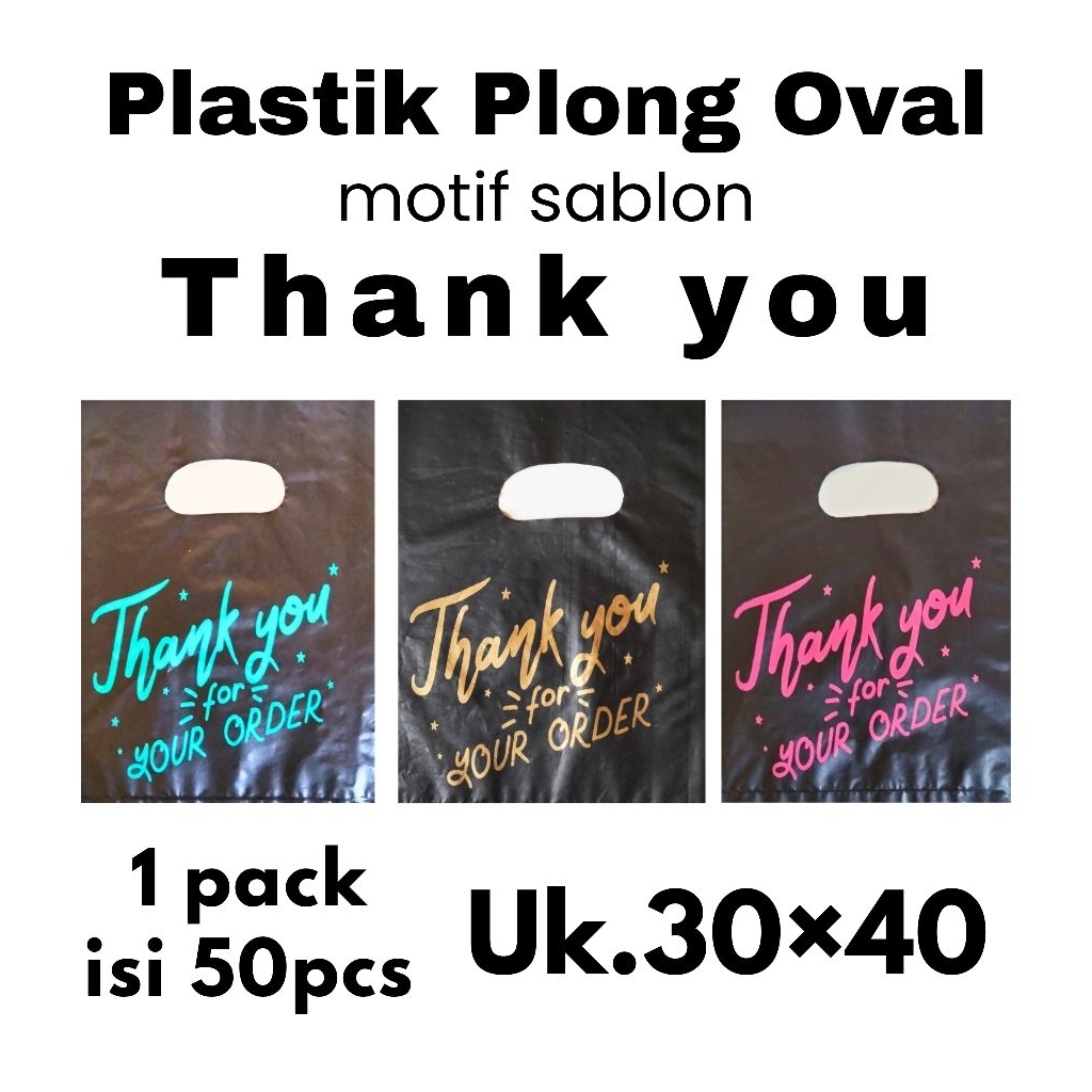

50pcs kantong plastik PE hitam uk.30x40 motif sablon thank you 2 | plastik packing | plastik online shop | motif sablon thank you