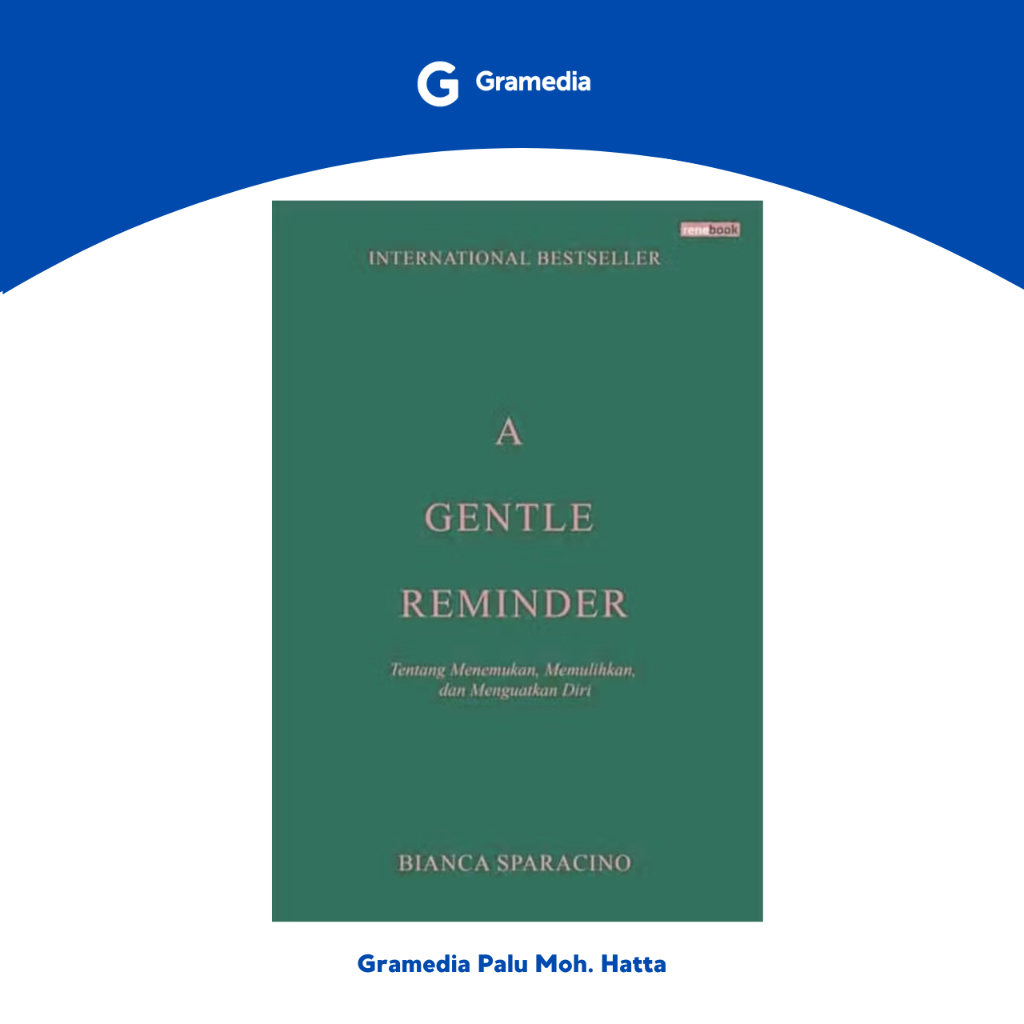 Gramedia Palu - A GENTLE REMINDER