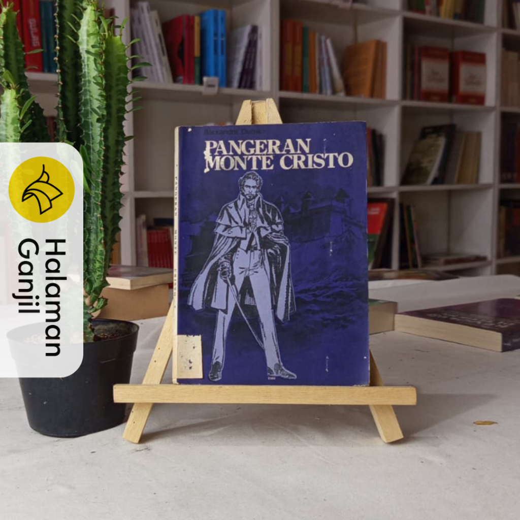 Novel Klasik : Pangeran Monte Cristo - Alexandre Dumas - BPK Gunung Mulia