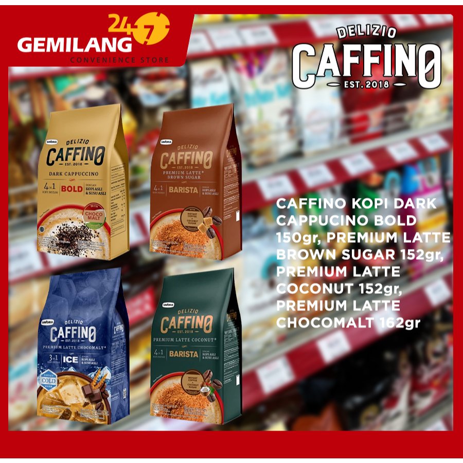 

CAFFINO KOPI DARK CAPPUCINO BOLD 150gr, BROWN SUGAR 152gr, CHOCOMALT 162gr, COCONUT 152gr
