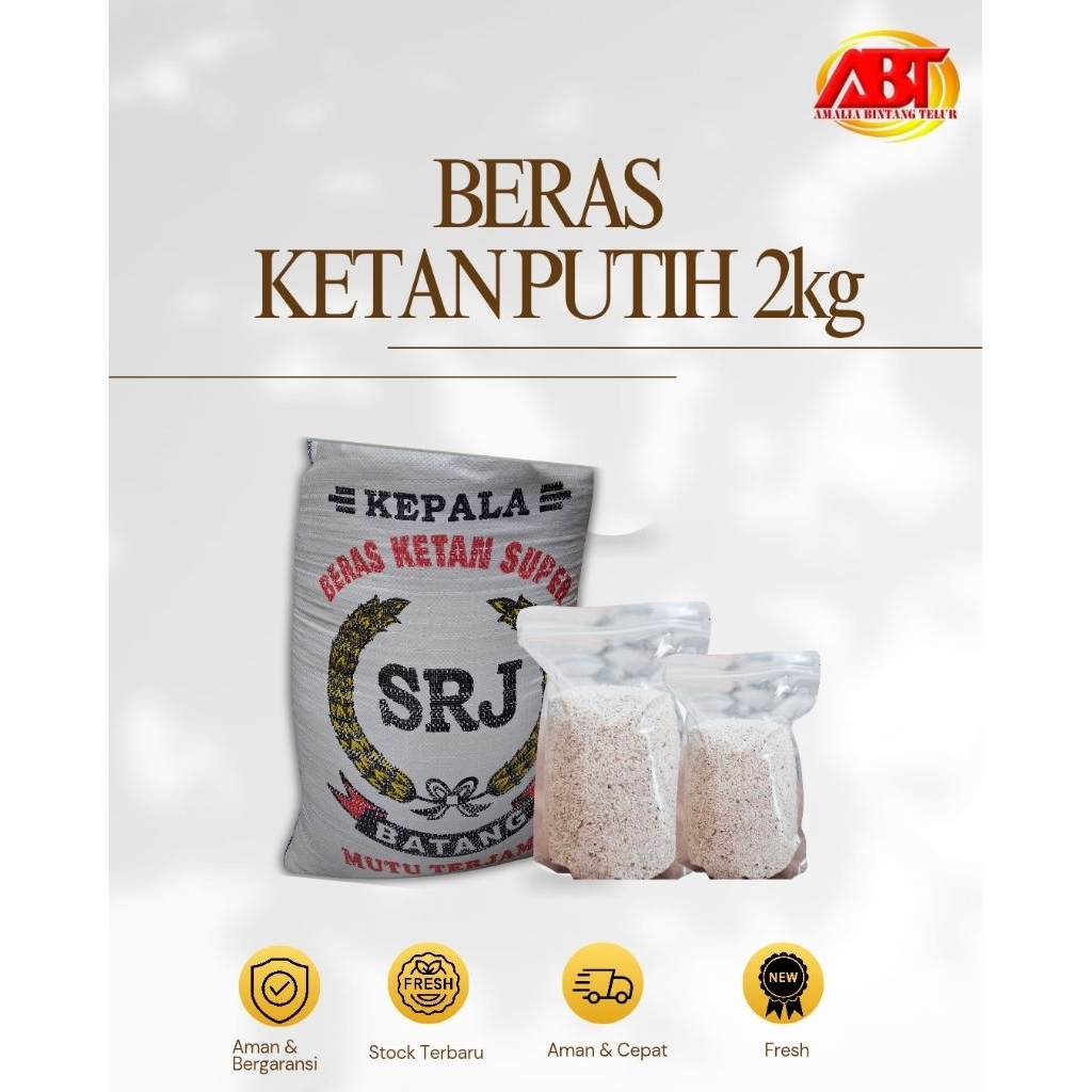 

ABT - Kemasan Repack 2kg Beras Ketan Putih Berkualitas (FRESH - AMAN - BERGARANSI)
