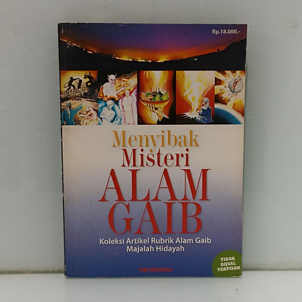 Menyibak Misteri ALAM GAIB Koleksi Artikel Rubrik Alam Gaib Majalah Hidayah