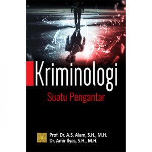 KRIMINOLOGI SUATU PENGANTAR - Dr. Amir Ilyas  #PRENADA