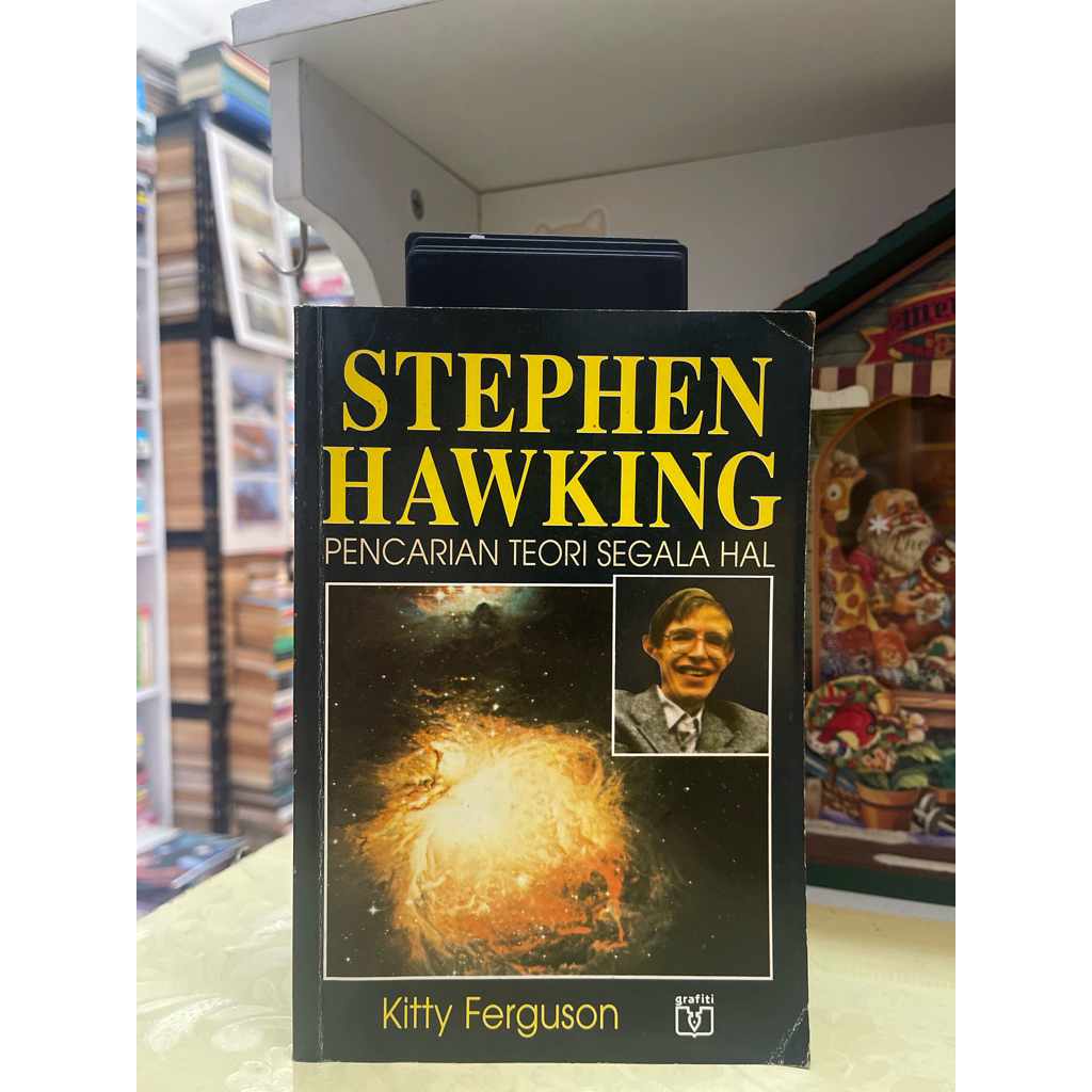 BUKU STEPHEN HAWKING PENCARIAN TEORI SEGALA HAL KITTY FERGUSON