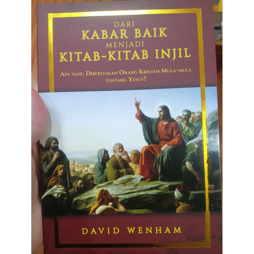 buku dari kabar baik menjadi kitab injil oleh david wenham