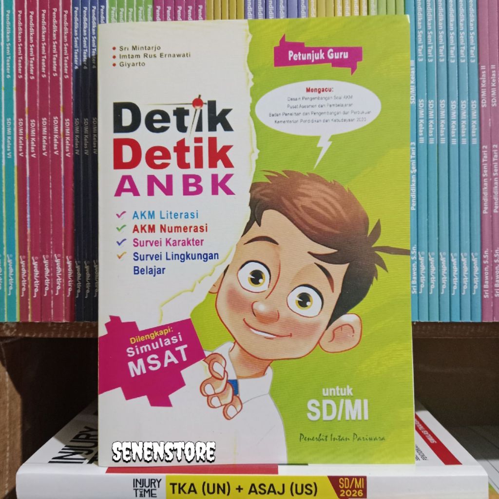 Buku Petunjuk Guru DETIK DETIK ANBK Untuk SD/MI Intan Pariwara