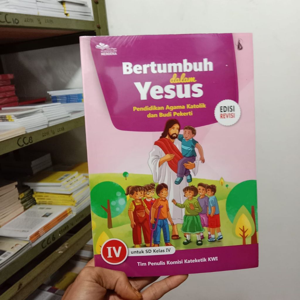 EDISI REVISI BUKU BERTUMBUH DALAM YESUS UNTUK KELAS 4 SD