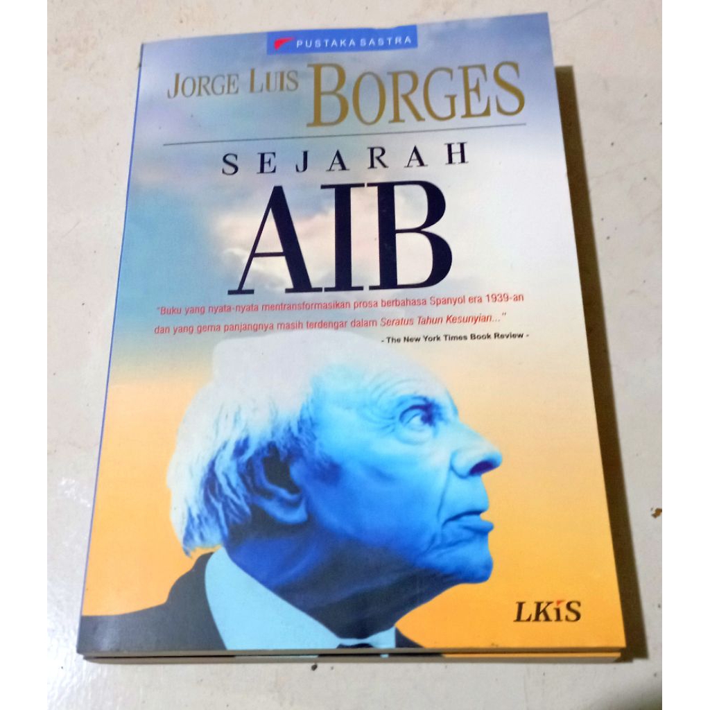 ( OBRAL ) BUKU SEJARAH SASTRA // FILSAFAT // JORGE LUIS BORGES // SEJARAH AIB // ORIGINAL