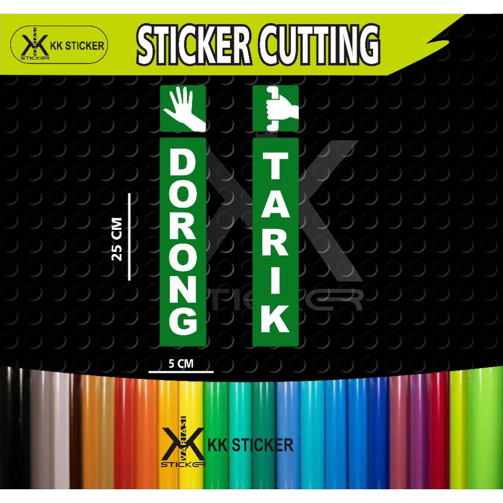 

stiker cutting TARIK - DORONG ukuran 5 x 25 cm