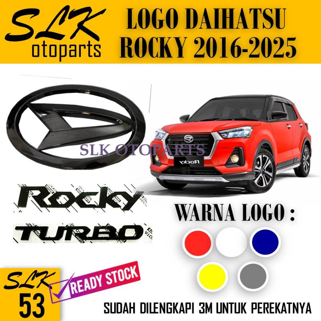SLK53 - Emblem Logo Mobil Daihatsu Rocky 2016 - 2025, Tulisan Rocky, Turbo
