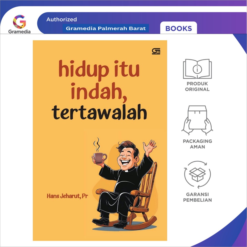 Gramedia Palbar - Hidup Itu Indah, Tertawalah