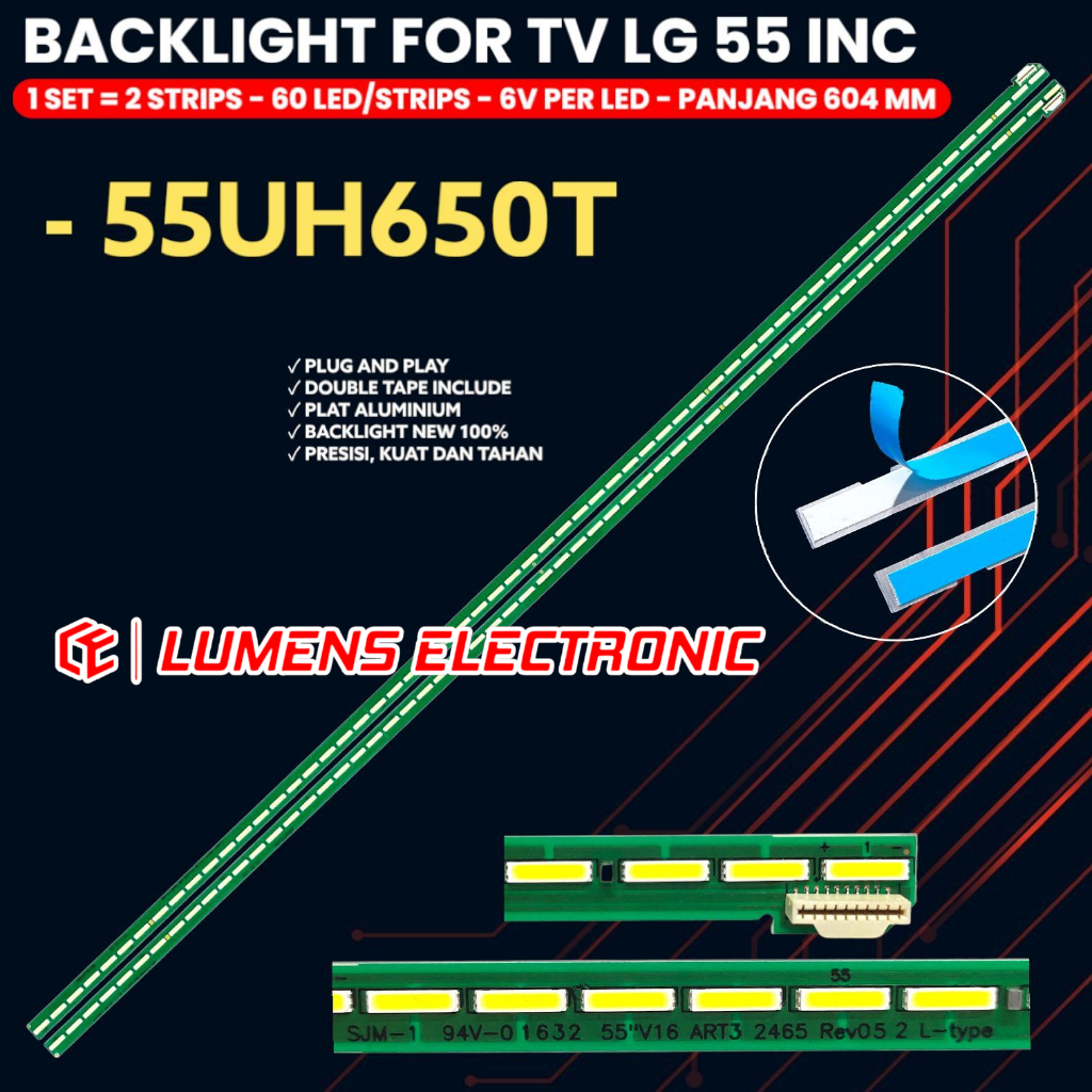 BACKLIGHT TV LED LG 55 INCH 55UH650 55UH650T T 55UH LAMPU BL 60K 6V SMD STRIP SOKET 10 PIN FLEKSI