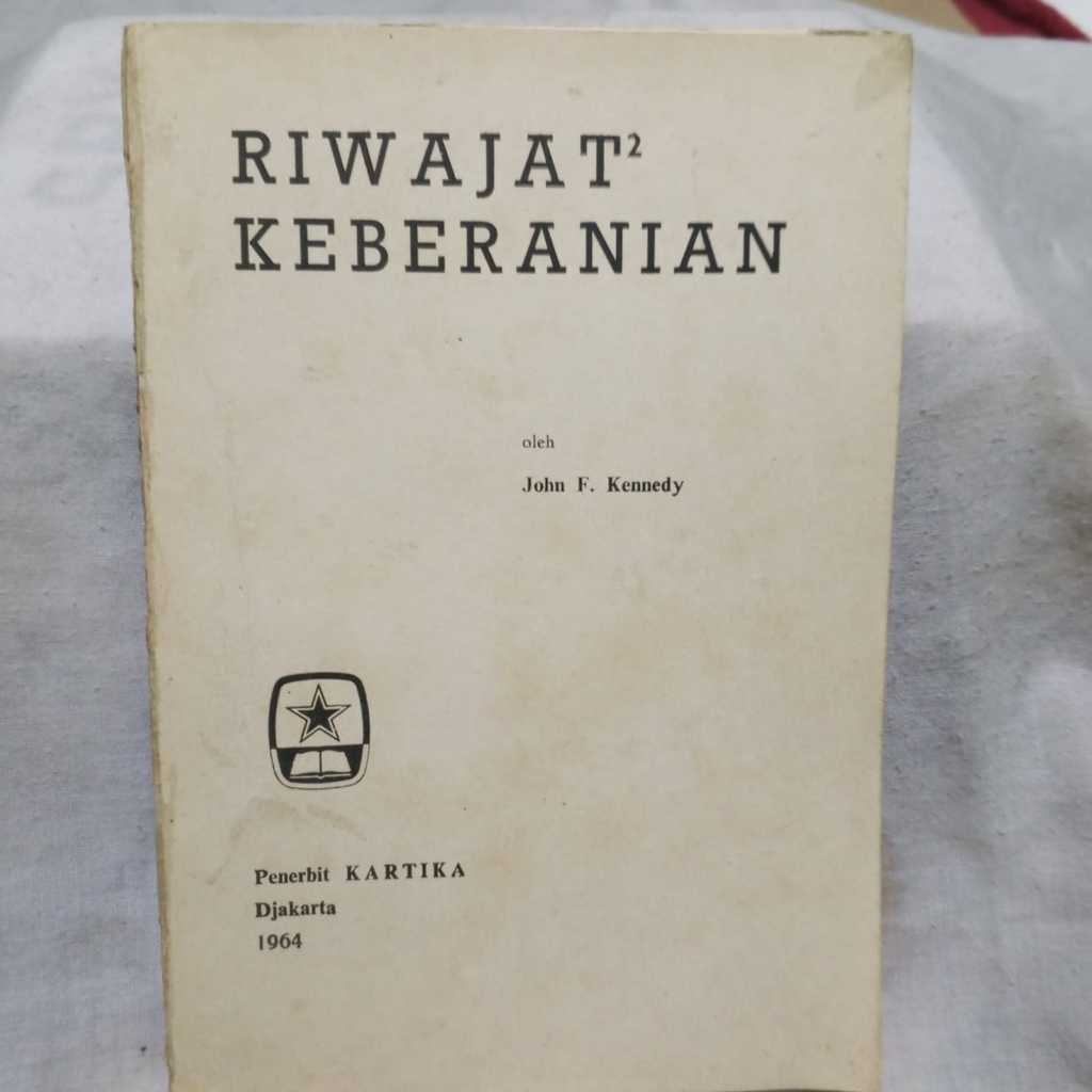 RIWAJAT KEBERANIAN BY JOHN F KRNNEDY - ORIGINAL LANGKA 1964
