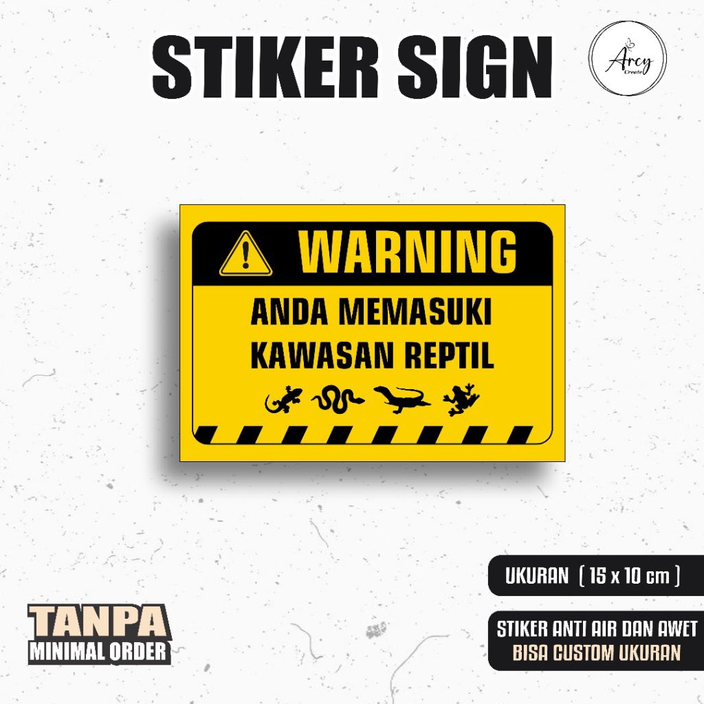 

Stiker Warning Anda Memasuki Kawasan Reptil