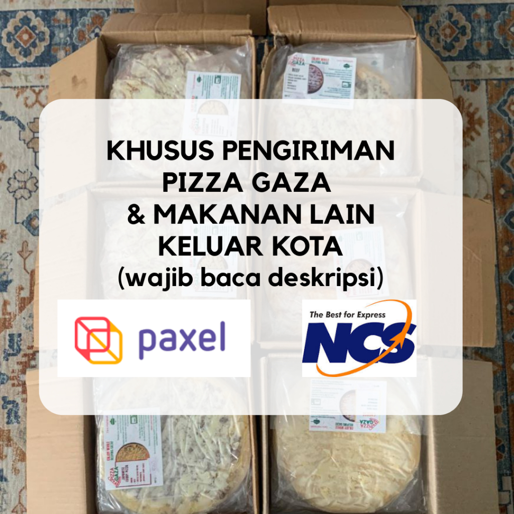 

Pizza Gaza Khusus Keluar Kota via Paxel atau NCS