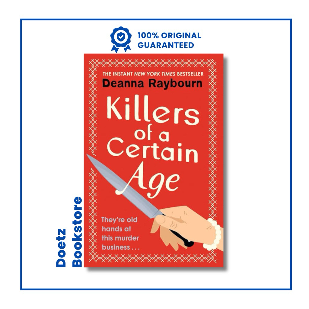 Killers of a Certain Age by Deanna Raybourn