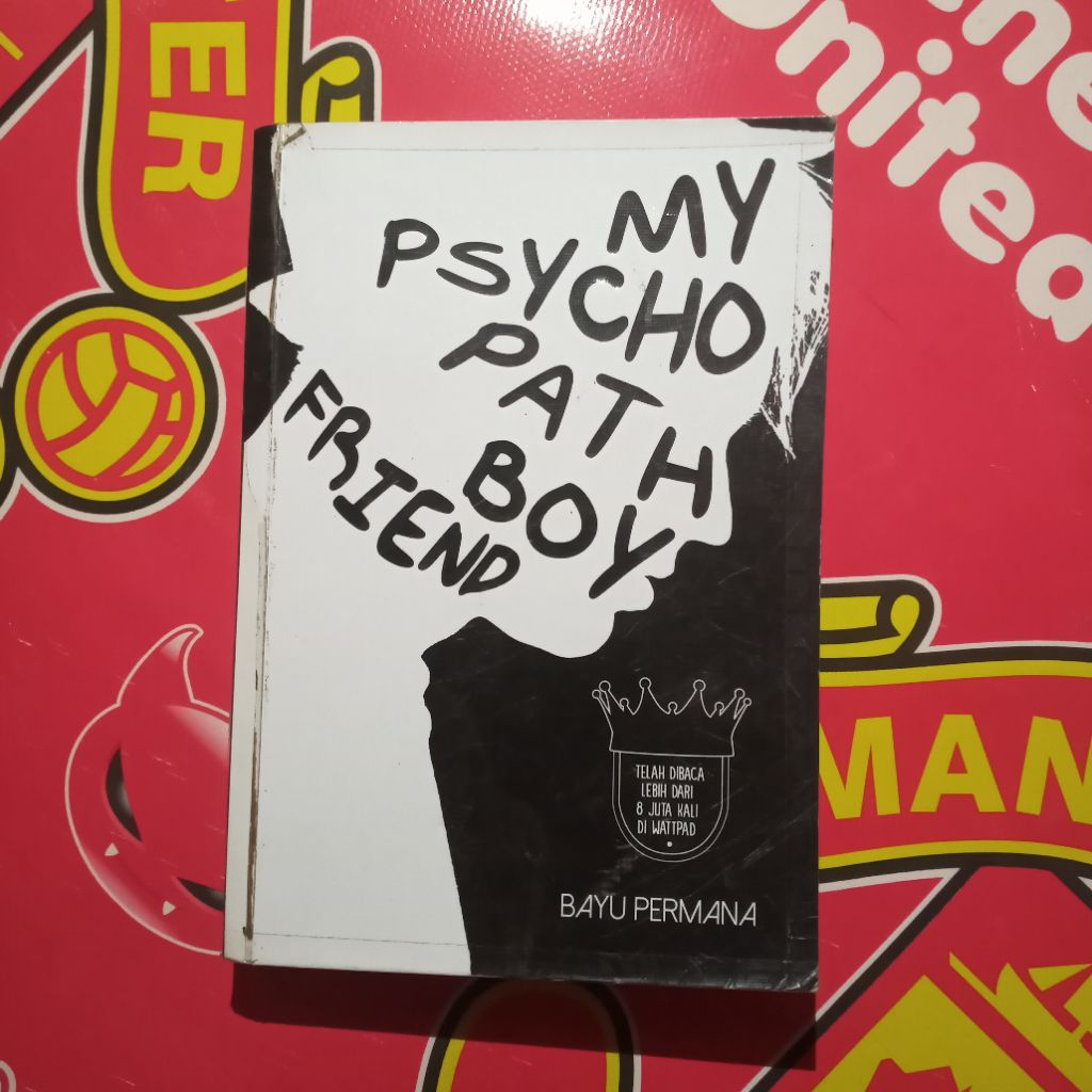 [PRELOVED NOVEL] MY PSYCHOPATH BOYFRIEND
