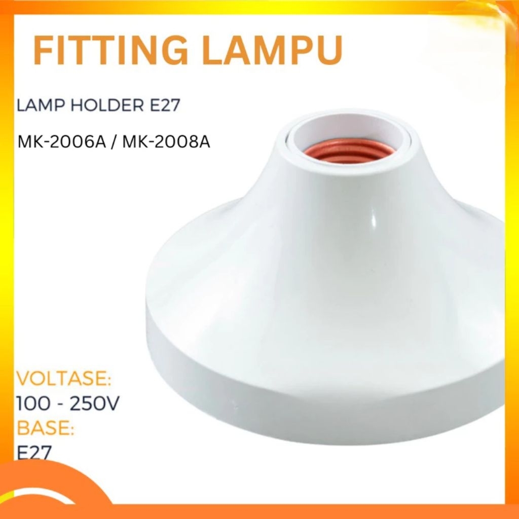 Fitting Lampu Tempel Plafon E27 Mikawa Mk-2006A / Mk-2008A