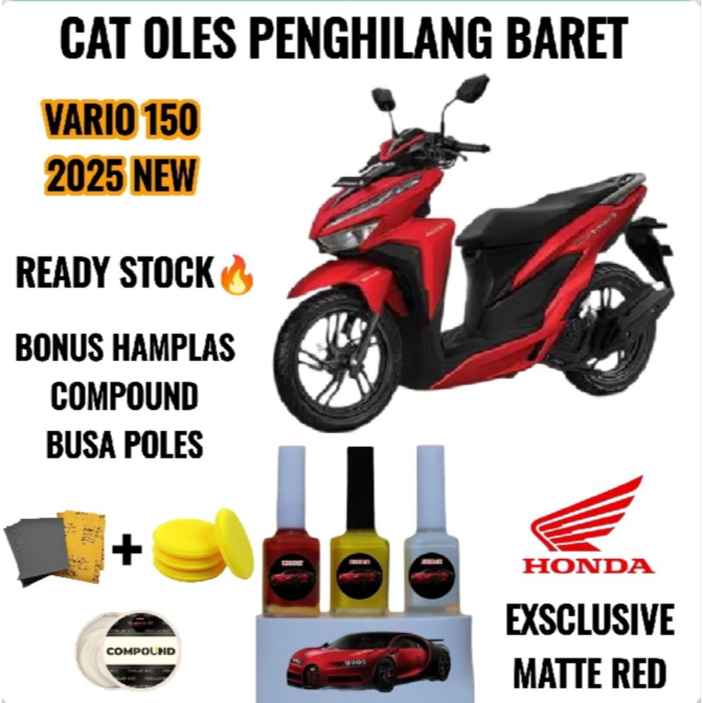 CAT OLES PENGHILANG BARET MOTOR HONDA VARIO 150 NEW MERAH DOFF/EXSCLUSIVE MATTE RED PAKET KOMPLIT HA