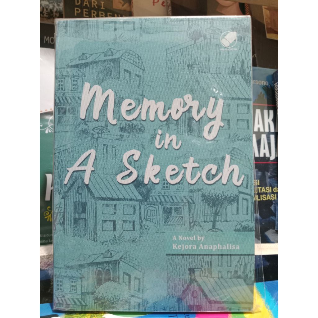 

buku Memory in A Sketch - Kejera Anaphalisa