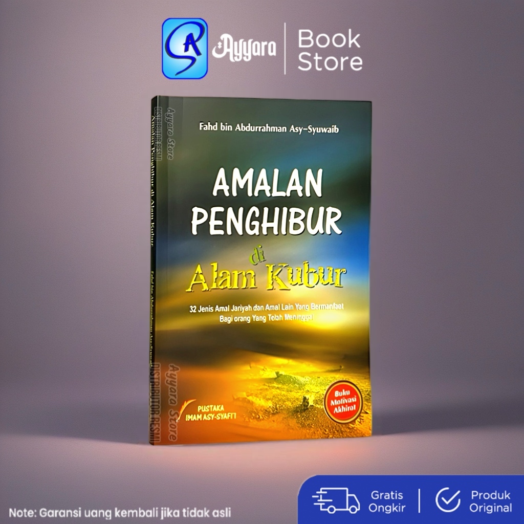 Pustaka Imam Syafii - Amalan Penghibur Di Alam Kubur