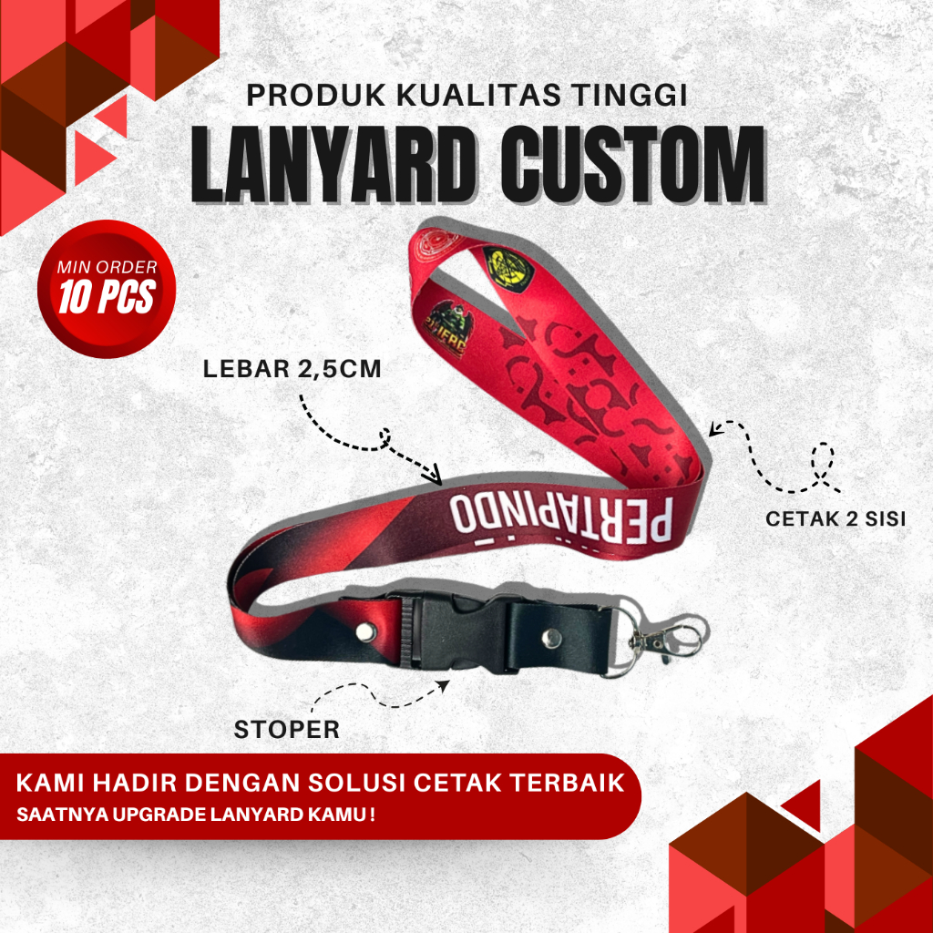 

Lanyard Custom Desain Ukuran 2,5 cm 2 sisi Kualitas Premium Harga Terjangkau