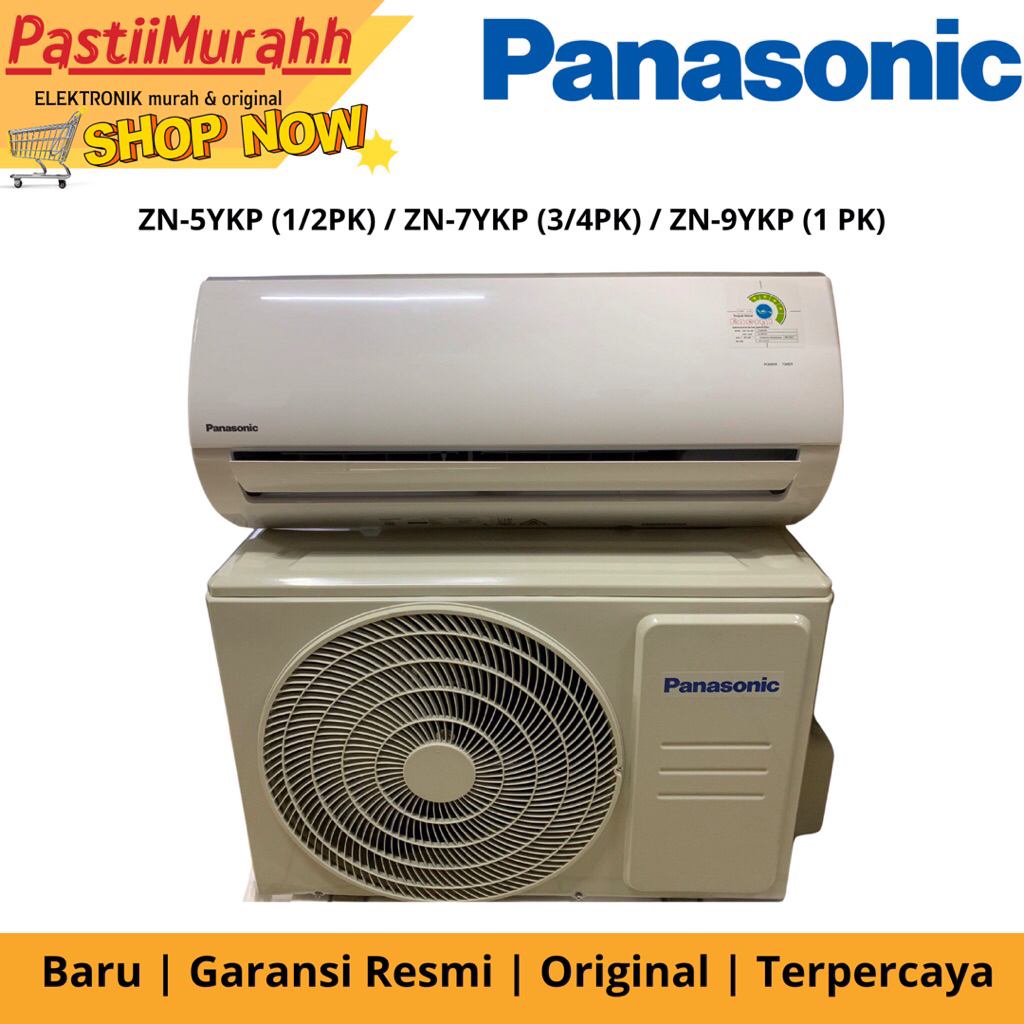 AC PANASONIC STANDAR NON INVERTER ZN-YKP SERIES / AC PANASONIC ZN-5YKP/ZN-7YKP/ZN-9YKP