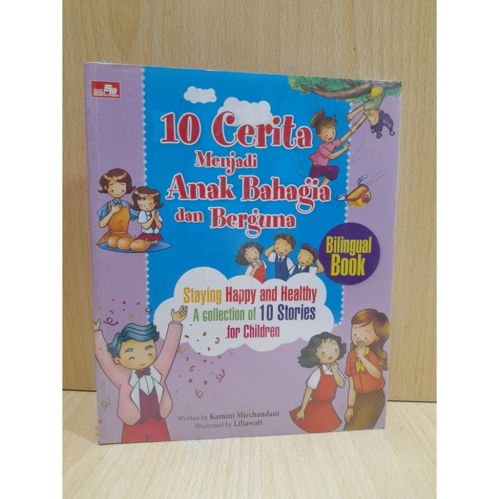 Buku anak ( Bilingual book ) 10 Cerita Menjadi Anak Bahagia dan Berguna.