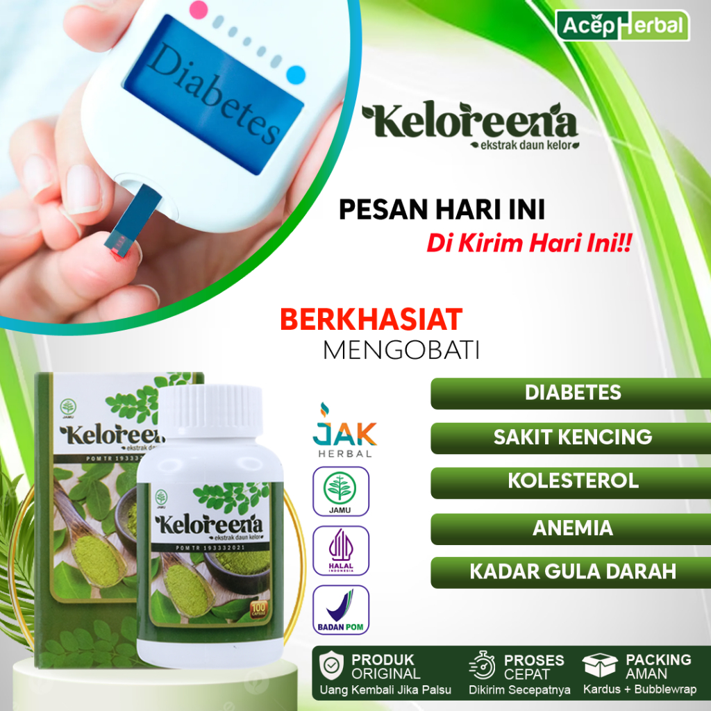 Obat Diabetes, Obat Gula Darah Tinggi dan Obat Luka Diabetes - Keloreena Ekstrak Daun Kelor Original
