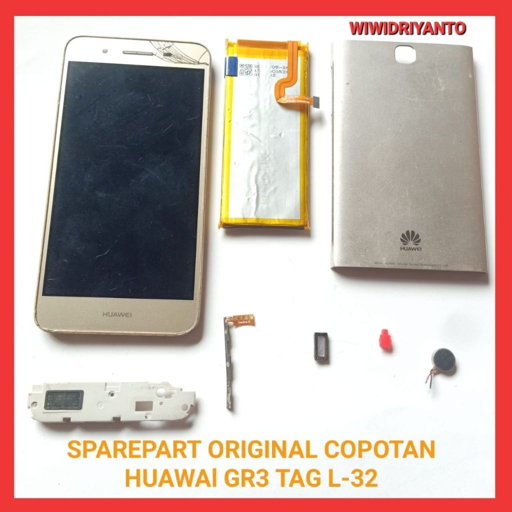 SPAREPART ORI CABUTAN HUAWEI GR3 TAG L-32  BUZZER FULSET  FRAME PLUS LCD RETAK GAMBLING  FLEX POWER 