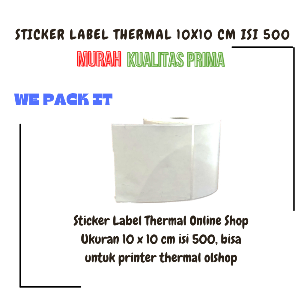 

STIKER LABEL THERMAL 10 X 10 CM isi 500 PCS (Best Quality)