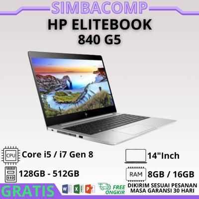 HP Elitebook 840 G5 Core i5 / i7 Gen 8 Ram 8GB / 16GB SSD 128GB - 512GB Layar 14"Inch Bergaransi
