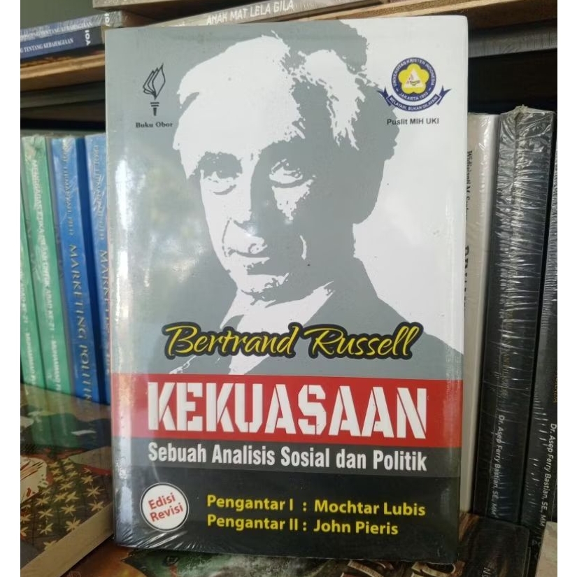 KEKUASAAN ; Sebuah Analisis Sosial dan Politik - Bertrand Russell
